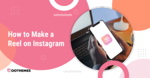 Read more about the article How to Make a Reel on Instagram: Ultimate Instagram Reels Guide in 2023!