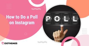 Read more about the article How to Do a Poll on Instagram: Step-by-Step Guide 2024