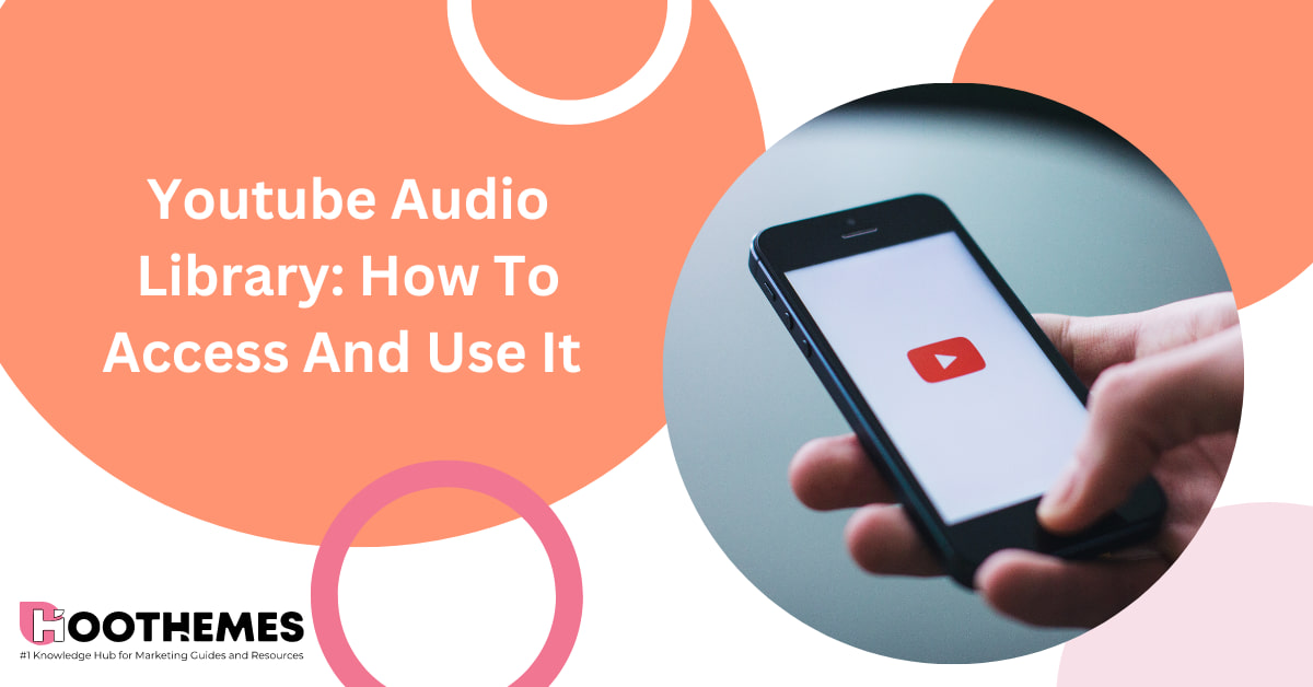 How to Use The  Audio Library In Your Video Projects