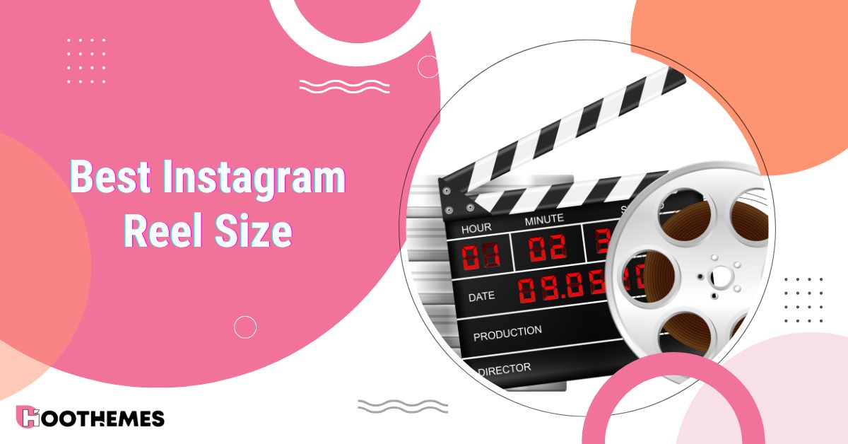 You are currently viewing What is the Perfect Instagram Reel Size? Complete Guide 2024