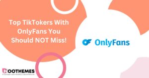 Read more about the article TikTokers with Onlyfans: 15 Hottest TikTok Influencers with OF Accounts