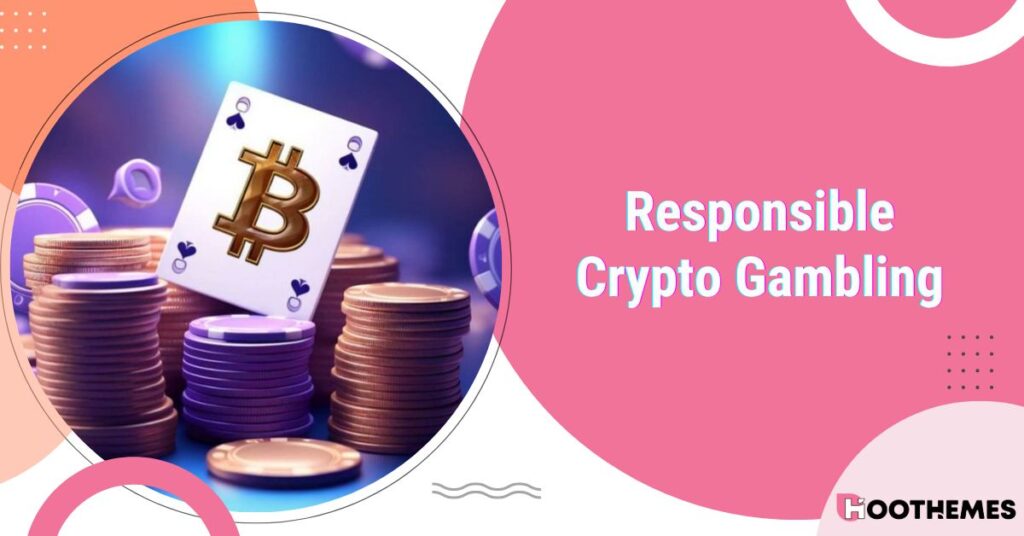 Read more about the article Responsible Crypto Gambling: Tools and Resources for Players